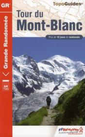 Tour du Mont-Blanc ; 73-74-Suisse-Italie -GR-028 (edition 2010)
