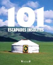 101 escapades insolites - Couverture - Format classique