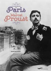 À la recherche du Paris de Marcel Proust - Couverture - Format classique