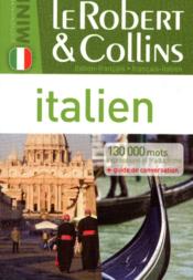 Dictionnaire mini ; le Robert & Collins italien  - Collectif - Urbe Condita 