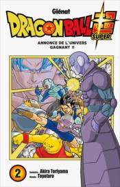 Dragon Ball Super Tome 2 : annonce de l'univers gagnant !! - Couverture - Format classique