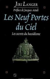 Les neufs portes du ciel ; les secrets du hassidisme - Couverture - Format classique