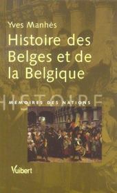 Histoire Des Belges Et De La Belgique