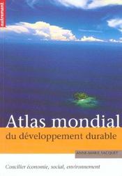 Atlas mondial du developpement durable ( - illustrations, couleur  - Sacquet Anne-Marie 
