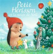 Vente  Petit Hérisson et la neige de Noël  - M. Christina Butler 