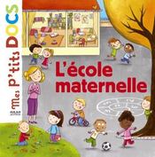 L'école maternelle  - Delphine Vaufrey - Stéphanie Ledu 