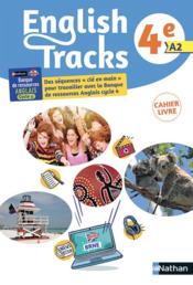 English tracks ; anglais ; cahier de l'élève ; 4e (édition 2018)  - N Averty 
