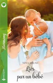 Vente  Liés par un bébé  - Nina Milne 
