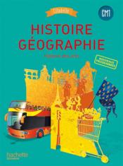Citadelle ; histoire-géographie ; CM1 ; livre de l'élève (édition 2016)  - Guillaume Rouillon - Walter Badier - Virginie Morel 