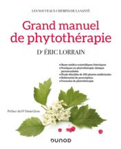 Grand manuel de phytothérapie  - Eric LORRAIN 