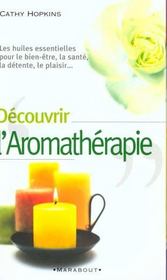 Decouvrir L'Aromatherapie - Intérieur - Format classique