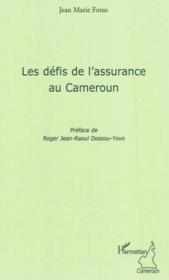 Les défis de l'assurance au Cameroun  - Jean-Marie Fotso 