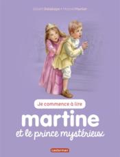 Martine et le prince mystérieux  - Gilbert Delahaye - Marcel Marlier 