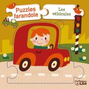Puzzles farandole ; les véhicules  - Deborah Van De Leijgraaf - Rikky Schrever 