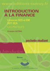 Introduction à la finance ; licences AES et EM, DUT GEA ; pochette étudiant  - Christophe Casteras 