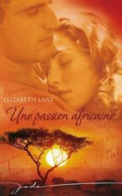 Vente  Une passion africaine  - Elizabeth Lane 