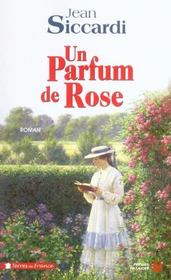 Un parfum de rose - Intérieur - Format classique