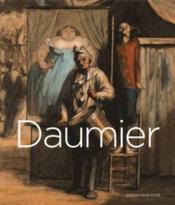 Honoré Daumier ; 1808-1879  - Catherine Lampert - John Berger 