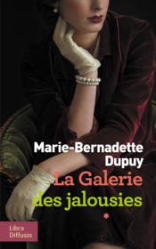 Vente  La galerie des jalousies t.1  - Marie-Bernadette Dupuy 
