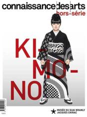 Connaissance des arts Hors-Série n.1008 : kimono  - Connaissance Des Arts 