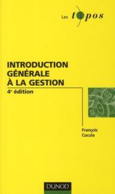 Introduction générale à la gestion (4e édition) - Couverture - Format classique