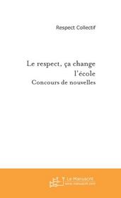 Le respect, ça change l'école - Intérieur - Format classique