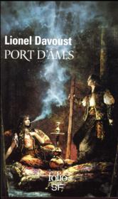 Port d'âmes  - Lionel Davoust 