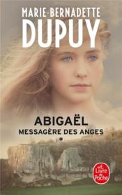 Abigaël ; messagère des anges T.1 - Couverture - Format classique