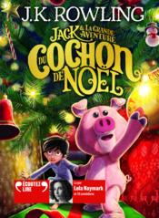 Vente  Jack et la grande aventure du cochon de Noël  - J. K. Rowling 