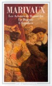 L'epreuve - la dispute - les acteurs de bonne foi - Couverture - Format classique