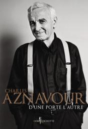 D'une porte l'autre  - Aznavour Charles 