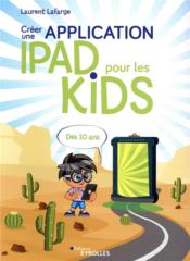 Créer une application Ipad pour les kids  - Laurent Lafarge 
