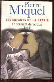 Les enfants de la patrie. 3. Le serment de Verdun - Couverture - Format classique
