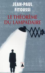 Le théorème du lampadaire  - Jean-Paul Fitoussi 