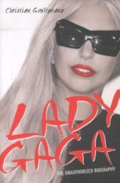 Lady Gaga - The Unauthorized Biography - Couverture - Format classique