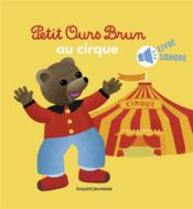 Vente  Petit Ours Brun au cirque  - NATHALIE SAVEY - Danièle Bour 