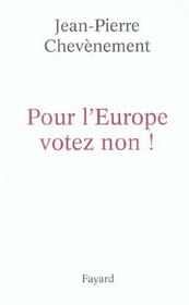 Pour l'Europe votez non ! - Intérieur - Format classique