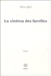 Le cinéma des familles - Couverture - Format classique