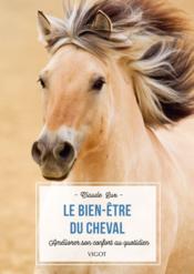 Le bien-être du cheval ; améliorer son confort au quotidien  - Claude Lux 