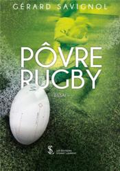 Pôvre rugby  - Gerard Savignol 