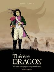 Thérèse, dragon ; récit de campagnes napoléoniennes - Couverture - Format classique