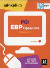 Pixel pro - pgi ebp openline ; 2de/ 1re/ tle BAC pro - Couverture - Format classique