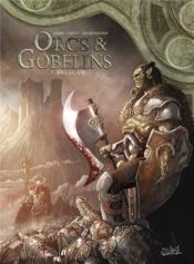 Orcs & gobelins t.7 ; Braagam  - Stéphane Créty - Nicolas Jarry 