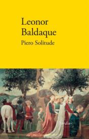 Piero solitude  - Leonor Baldaque 