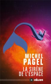 La sirène de l'espace  - Michel Pagel 