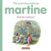 Martine, vive la nature !  - Gilbert Delahaye - Marcel Marlier 