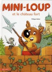 Mini-Loup et le château fort - Intérieur - Format classique