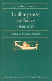 La libre pensée en France, 1848-1940 - Couverture - Format classique