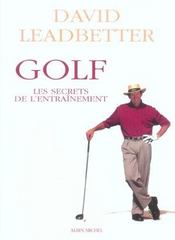 Golf : les secrets de l'entrainement - Intérieur - Format classique