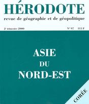 REVUE HERODOTE N.97 ; Asie du Nord-Est  - Revue Herodote 